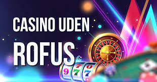 Casino uden ROFUS En Guide til Online Spil uden Begrænsninger 1351527536