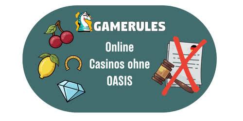 Online Casino ohne OASIS - Ihr neuer Glücksort